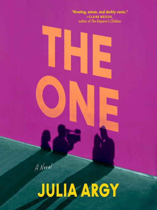 Title details for The One by Julia Argy - Available